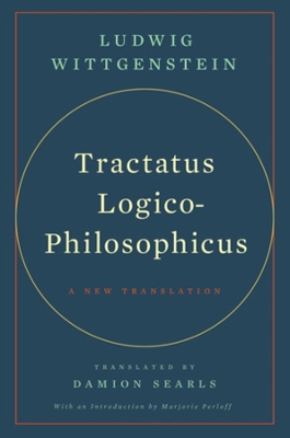 Tractatus Logico-Philosophicus: A New Translation book