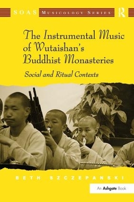 Instrumental Music of Wutaishan's Buddhist Monasteries book