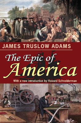 The Epic of America by James Truslow Adams