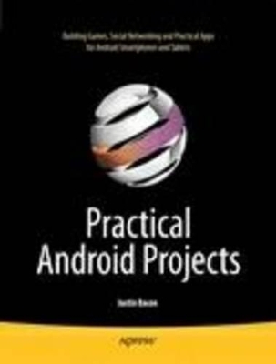 Practical Android Projects book
