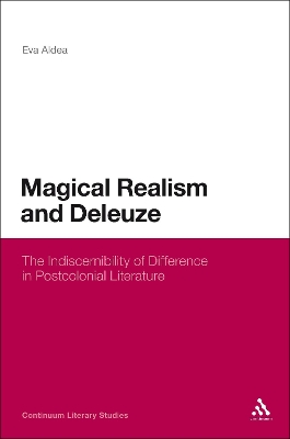 Magical Realism and Deleuze by Eva Aldea