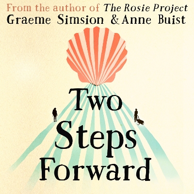 Two Steps Forward: from the author of The Rosie Project by Graeme Simsion
