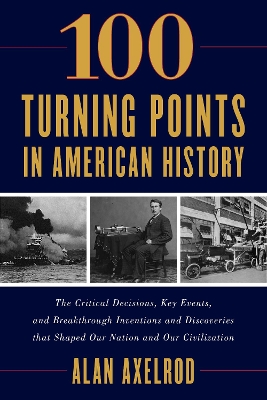 100 Turning Points in American History book