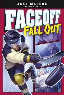 Faceoff Fall Out by Jake Maddox