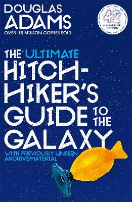 The Ultimate Hitchhiker's Guide to the Galaxy: The Complete Trilogy in Five Parts by Douglas Adams