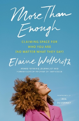 More Than Enough: Claiming Space for Who You Are (No Matter What They Say) book