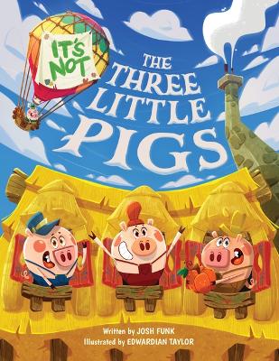 It's Not The Three Little Pigs book