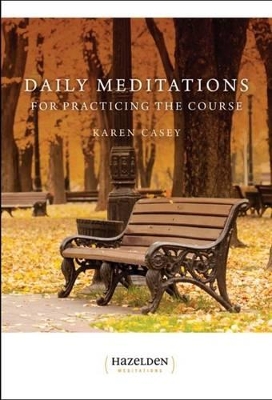 Daily Meditations For Practicing The Course book
