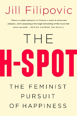 The H Spot by Jill Filipovic
