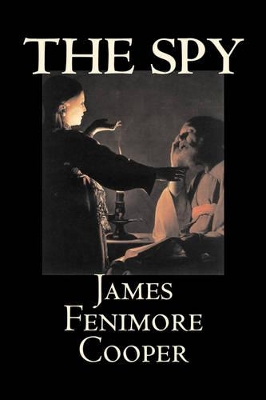 Spy by James Fenimore Cooper, Fiction, Classics, Historical, Action & Adventure book