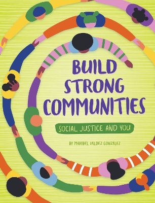 Build Strong Communities by Maribel Valdez Gonzalez