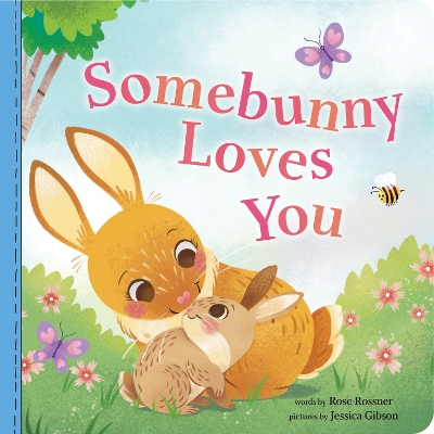 Somebunny Loves You book