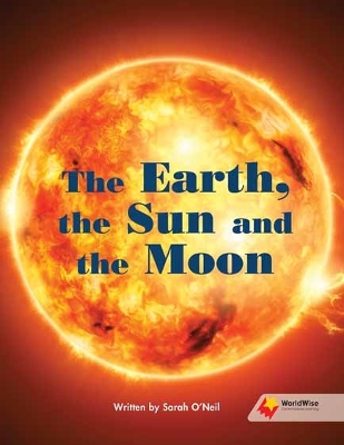 The Earth, the Sun and the Moon book