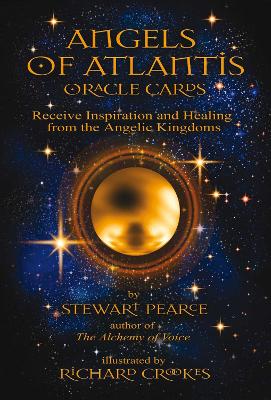 The Angels of Atlantis Oracle Cards: Receive Inspiration and Healing from the Angelic Kingdoms by Stewart Pearce