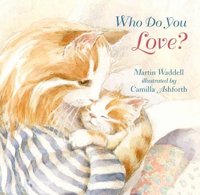 Who Do You Love? Board Book book