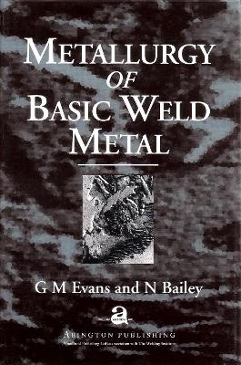 Metallurgy of Basic Weld Metal book