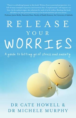 Release Your Worries by Dr. Cate Howell