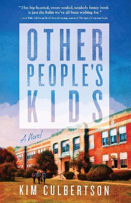 Other People's Kids: A Novel book