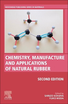 Chemistry, Manufacture and Applications of Natural Rubber book