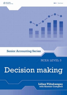 Senior Accounting NCEA Level 3: Decision Making book