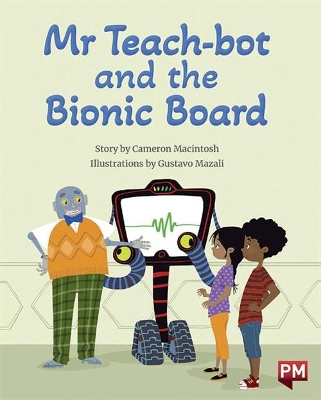 Mr Teach-bot and the Bionic Board book