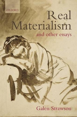 Real Materialism by Galen Strawson