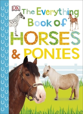 The Everything Book Of Horses and Ponies book