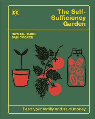 The Self-Sufficiency Garden: Feed Your Family and Save Money: THE #1 SUNDAY TIMES BESTSELLER book