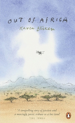 Out of Africa by Karen Blixen