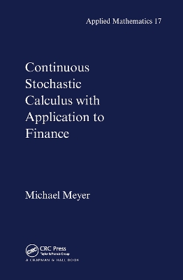 Continuous Stochastic Calculus with Applications to Finance book