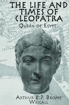 Life and Times Of Cleopatra book