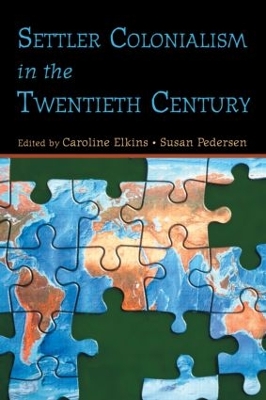 Settler Colonialism in the Twentieth Century book