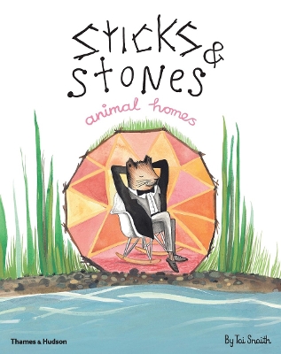 Sticks & Stones, Animal Homes book