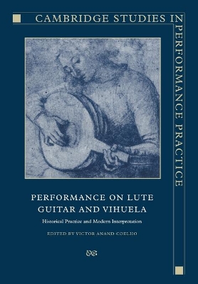 Performance on Lute, Guitar, and Vihuela book