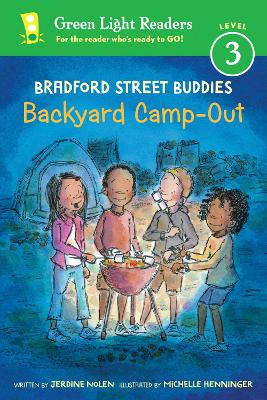 Bradford Street Buddies: Backyard Camp-Out: Green Light Readers, Level 3 book