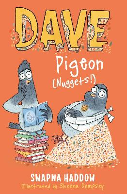 Dave Pigeon (Nuggets!) by Swapna Haddow