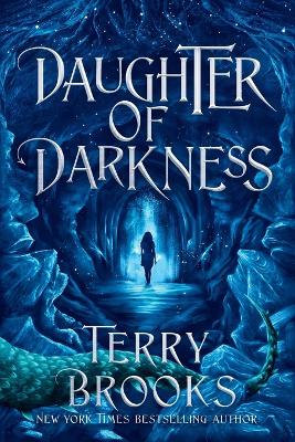 Daughter of Darkness by Terry Brooks