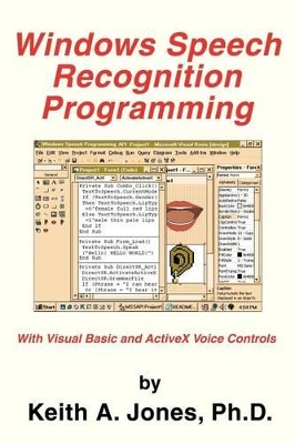 Windows Speech Recognition Programming: With Visual Basic and ActiveX Voice Controls book