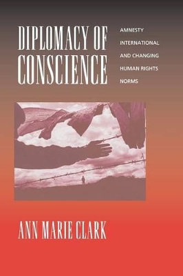 Diplomacy of Conscience by Ann Marie Clark