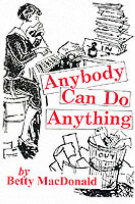 Anybody Can Do Anything book