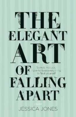 Elegant Art of Falling Apart book