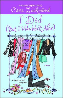 I Did (But I Wouldn't Now) book