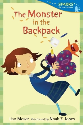 Monster In The Backpack (Candlewick Sparks) book