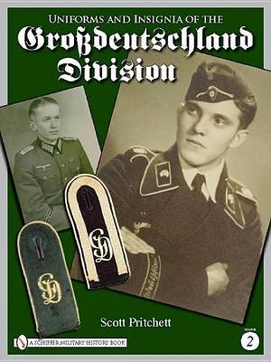 Uniforms & Insignia of the Grossdeutschland Division book