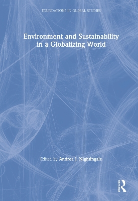 Environment and Sustainability in a Globalizing World book