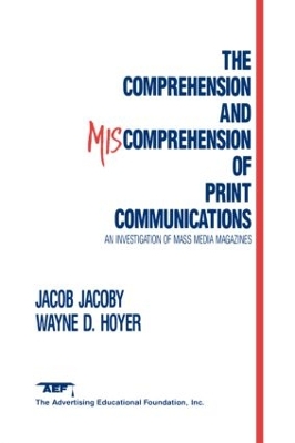 The Comprehension and Miscomprehension of Print Communication by Jacob Jacoby