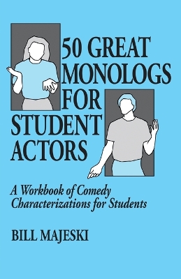 50 Great Monologs for Student Actors book