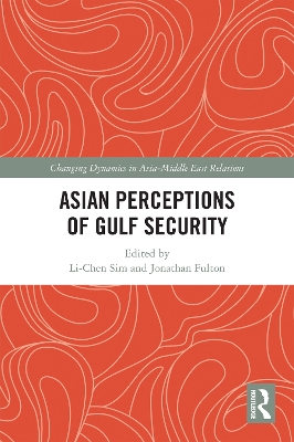 Asian Perceptions of Gulf Security book