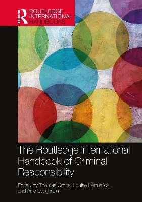 The Routledge International Handbook of Criminal Responsibility book