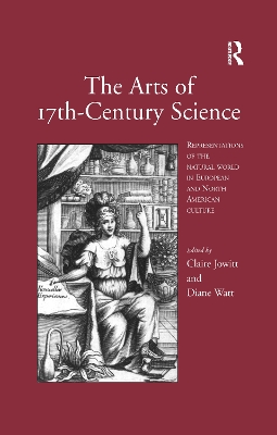The Arts of 17th-Century Science by Claire Jowitt